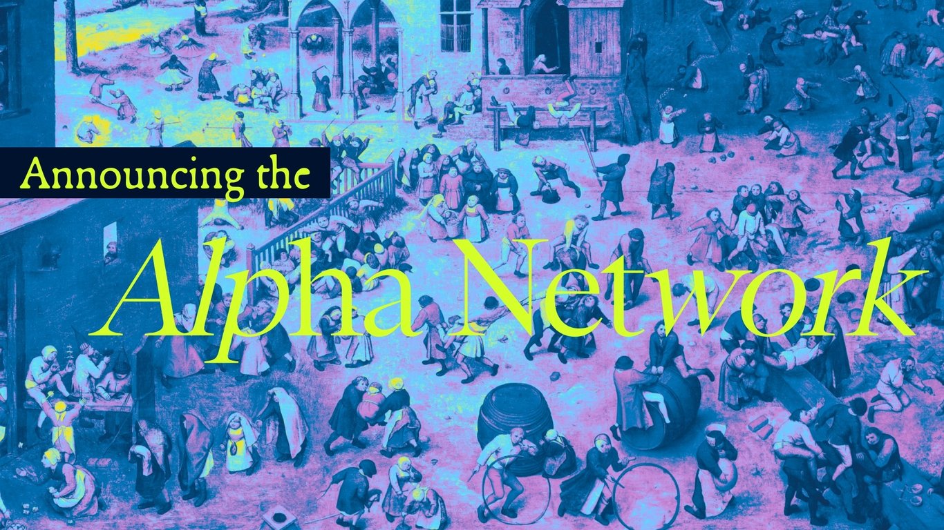 Announcing the Alpha Network