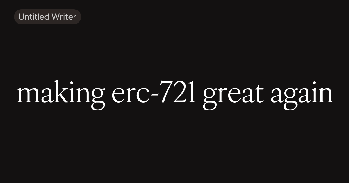 making erc-721 great again