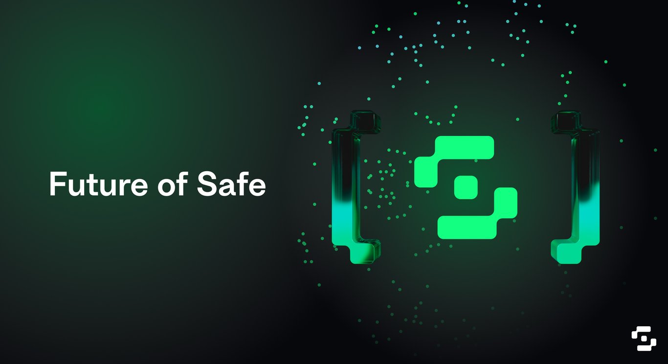 Future of Safe