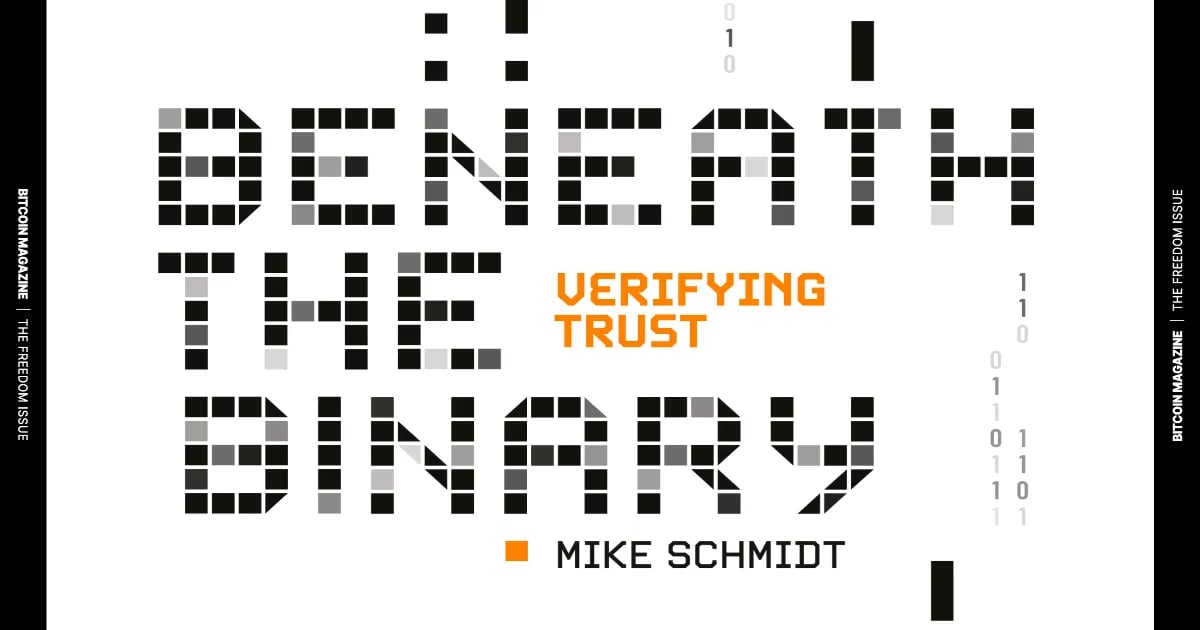 Beneath The Binary, Verifying Trust
