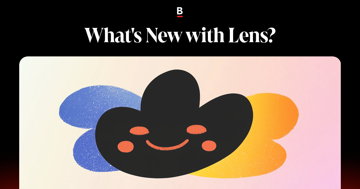 What's New with Lens?