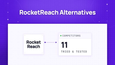 11 RocketReach Alternatives and Competitors in 2026 (Tried & Tested)