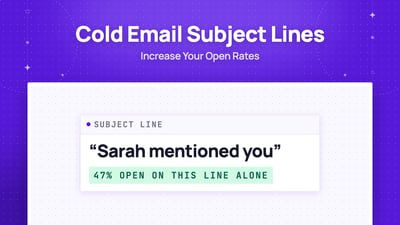 B2B Cold Email Subject Lines: The Ultimate Guide to Higher Open Rates in 2026