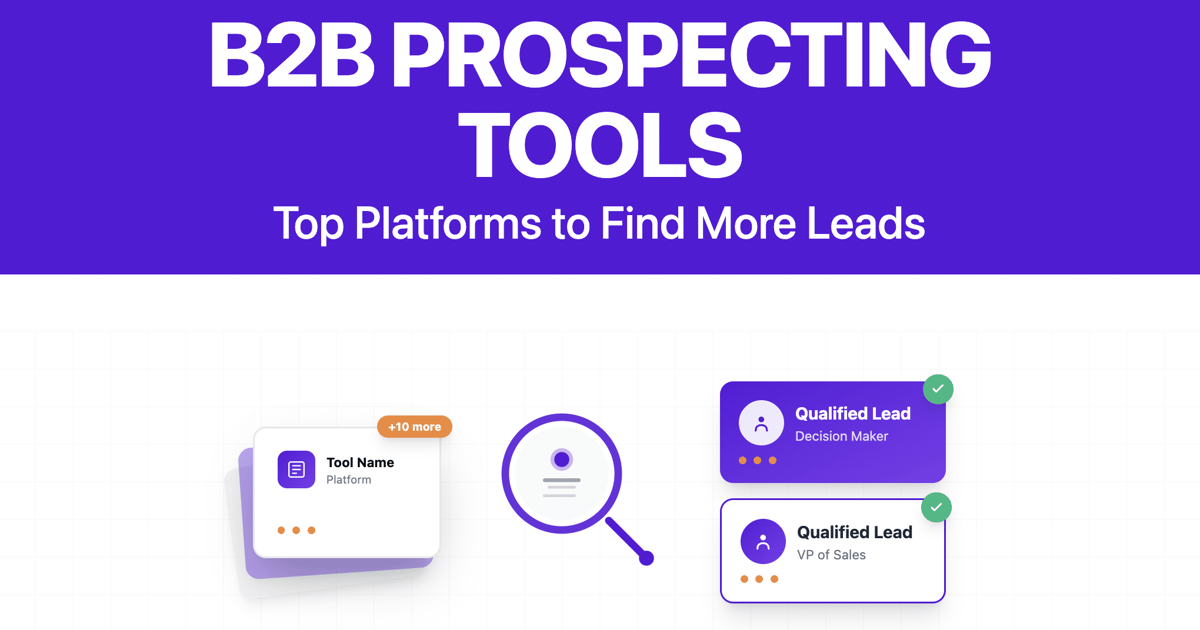 14 Best B2B Prospecting Tools & Softwares in [year]