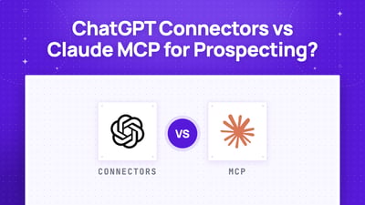 ChatGPT Connectors vs Claude MCP for Prospecting? (2026)