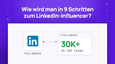 9 Tipps, um ein LinkedIn-Influencer zu werden (2026)
