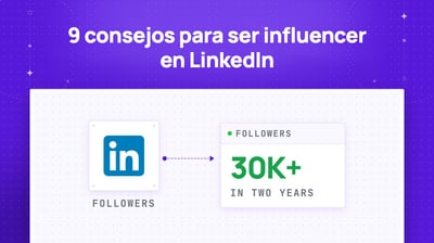 9 Consejos Para Ser Influencer en LinkedIn (2026)