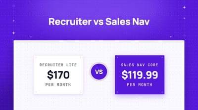 LinkedIn Recruiter VS Sales Navigator: ¿Cuál es la mejor herramienta para los reclutadores?