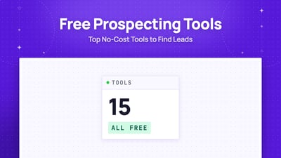 Top 15 Free Sales Prospecting Tools To Boost Your Sales In 2026