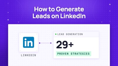 +19 Migliori Strategie Per Generar Leads su LinkedIn (2026)