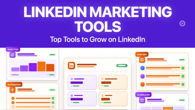 11+ der besten LinkedIn-Marketing-Tools, um Ihre Verkäufe im Jahr 2026 in die Höhe zu treiben