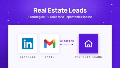 How to Find Leads for Real Estate (And What Works Best)