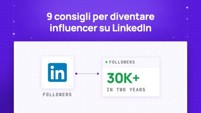 9 Consigli per Diventare Influencer su Linkedin (2026)