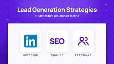 11 Lead Generation Strategies & Tactics in 2026