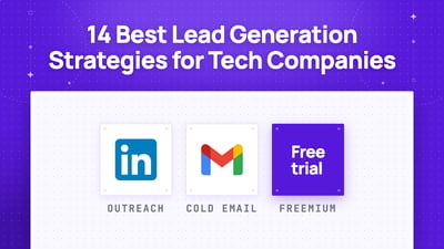 14 Best Lead Generation Strategies for Technology Companies