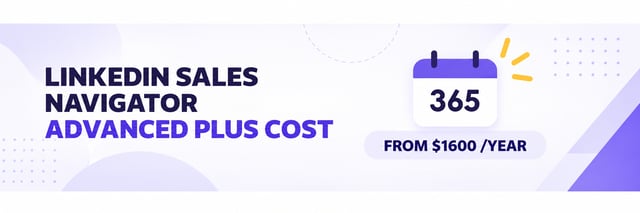 sales navigator advanced plus quote-only pricing banner