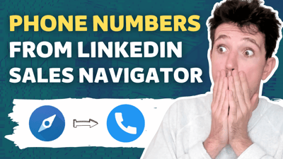 Come Ottenere Numeri di Telefono con Linkedin Sales Navigator? (2026)