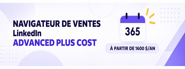 bannière de tarification sur devis uniquement de sales navigator advanced plus