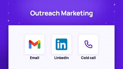 The 4 Best Outreach Marketing Tactics & Examples For 2026