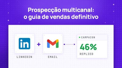 Prospecção Multicanal: O Guia de Vendas Definitivo (2026)