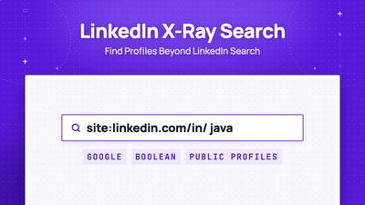LinkedIn X-Ray Search: Your Secret Weapon To Find Candidates (2026)
