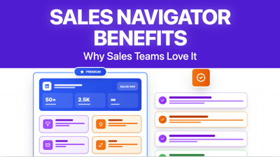 15 ventajas de LinkedIn Sales Navigator que experimenté después de usarlo