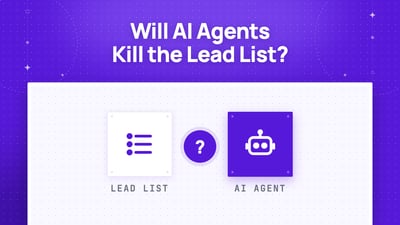 Will AI Agents Kill the Lead List? (2026)