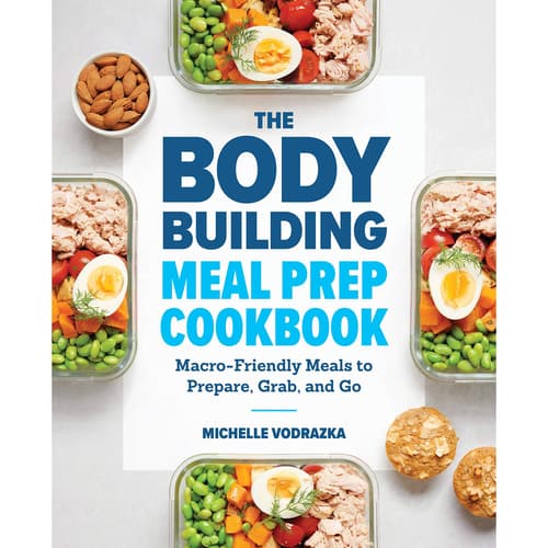 Bodybuilding Meal Prep Cookbook