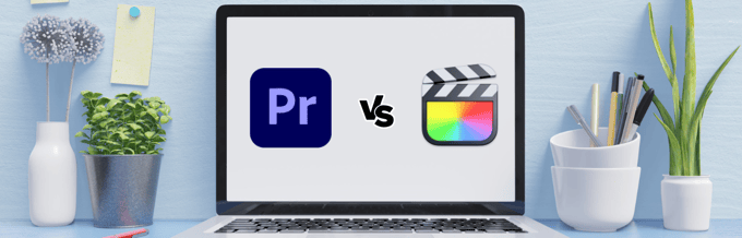 Final Cut Pro vs. Premiere Pro - Which Software Wins the Hearts of Editors