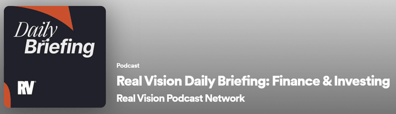 Real-Vision-Daily-Briefing-Finance-Investing