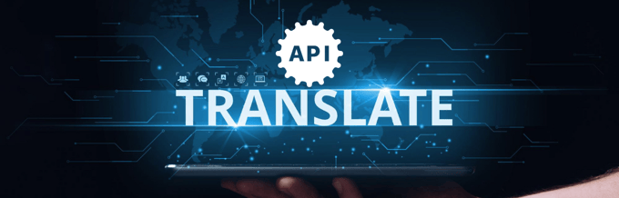 Translation APIs to Make Your Application Multilingual