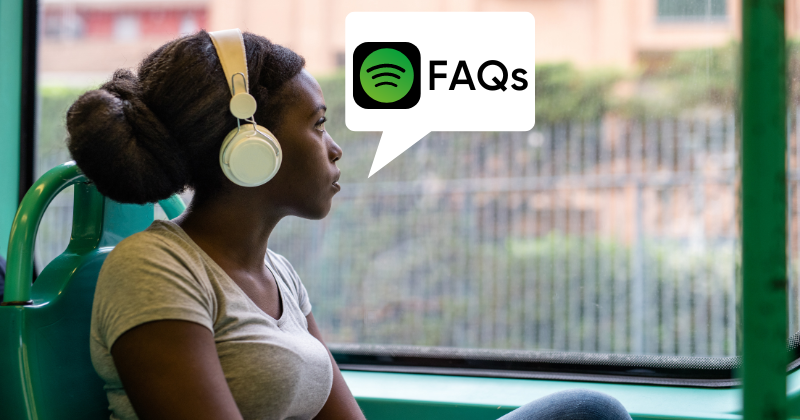 A woman sitting on a bus with headphones and a speech bubble with the word spotify faqs.