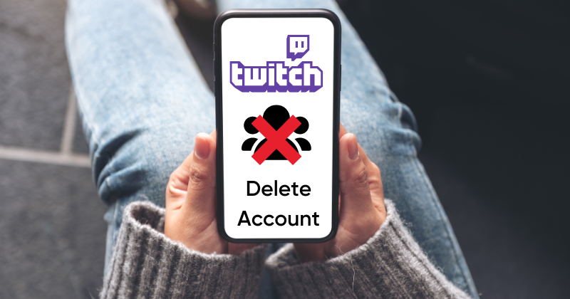 twitch-account-delete-geekflare