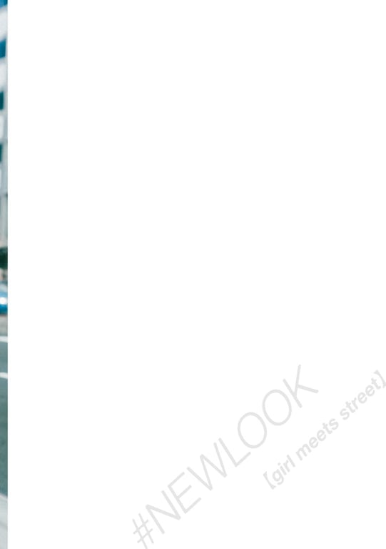 #NEWLOOK【girl meets street】山岸逢花-阅图吧