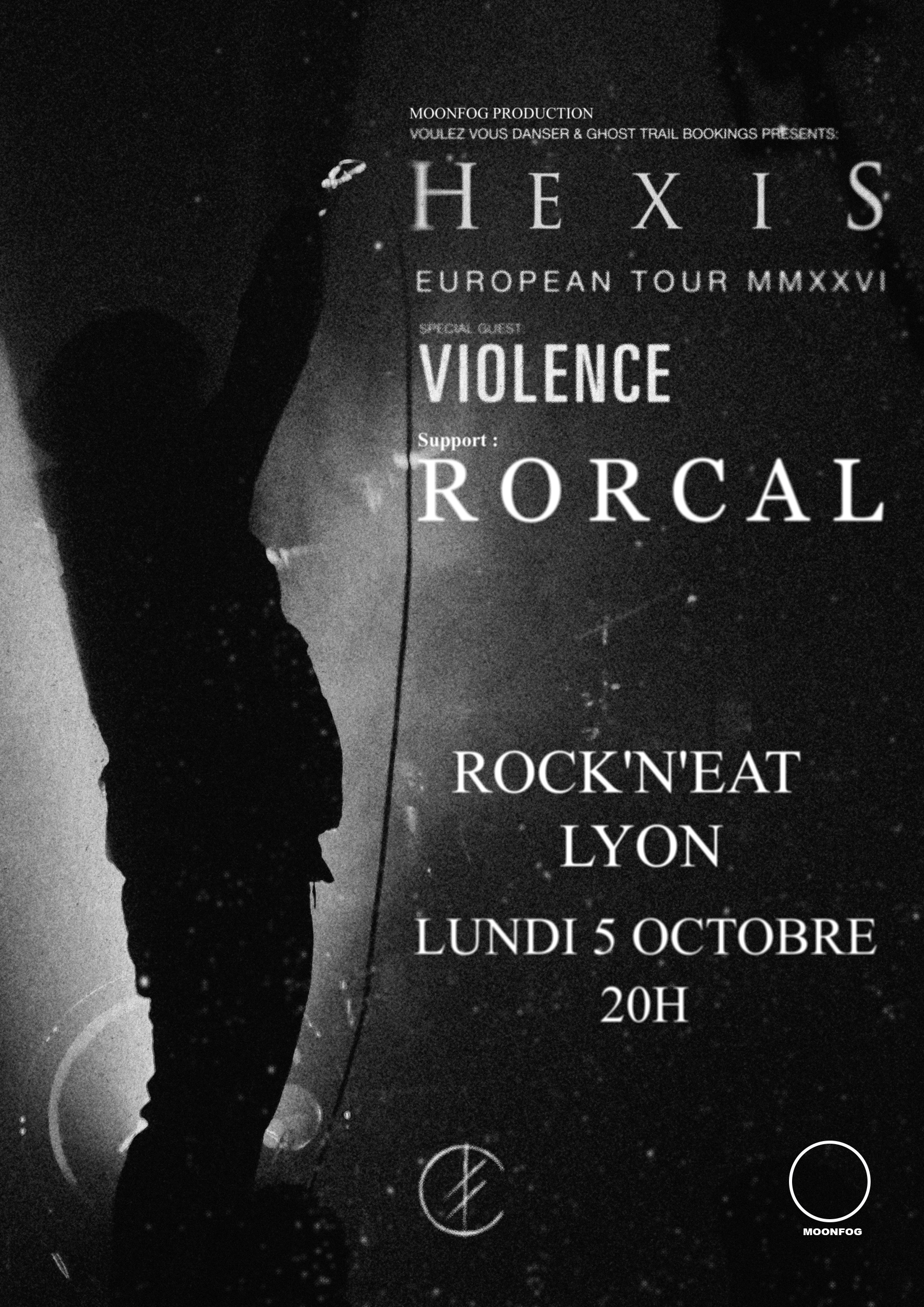 Hexis + Rorcal + Violence Au Rock'n'Eat / Lyon