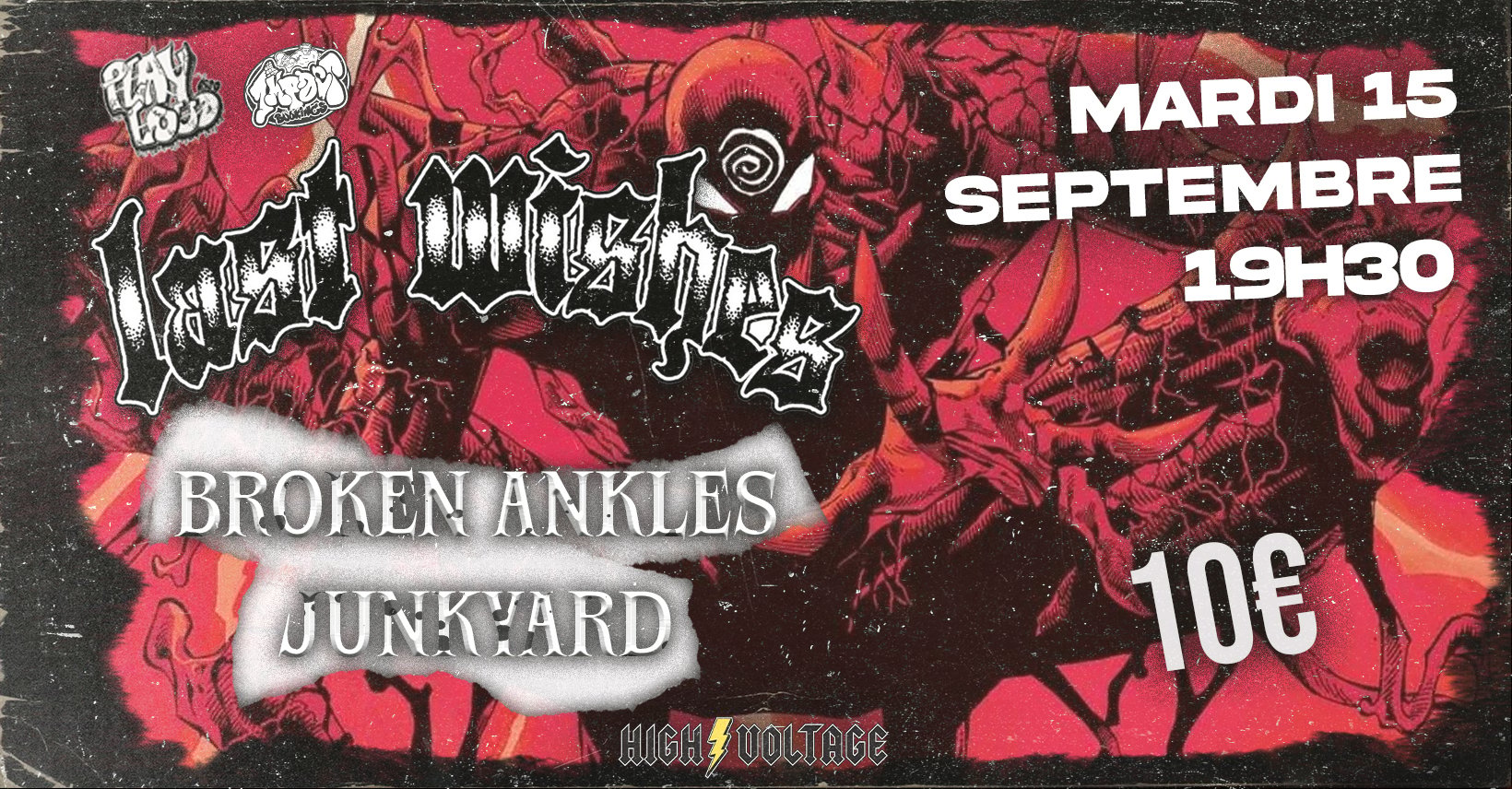 LAST WISHES, BROKEN ANKLES + JUNKYARD - HIGH VOLTAGE