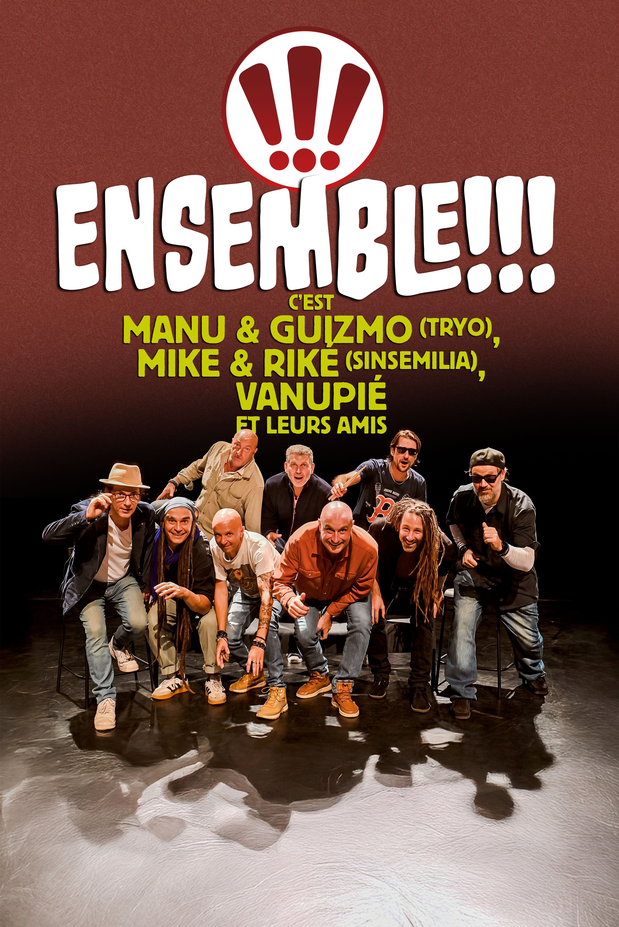 ENSEMBLE !!! (avec Mike et Riké de Sinsémilia, Manu et Guizmo de Tryo et Vanupié)