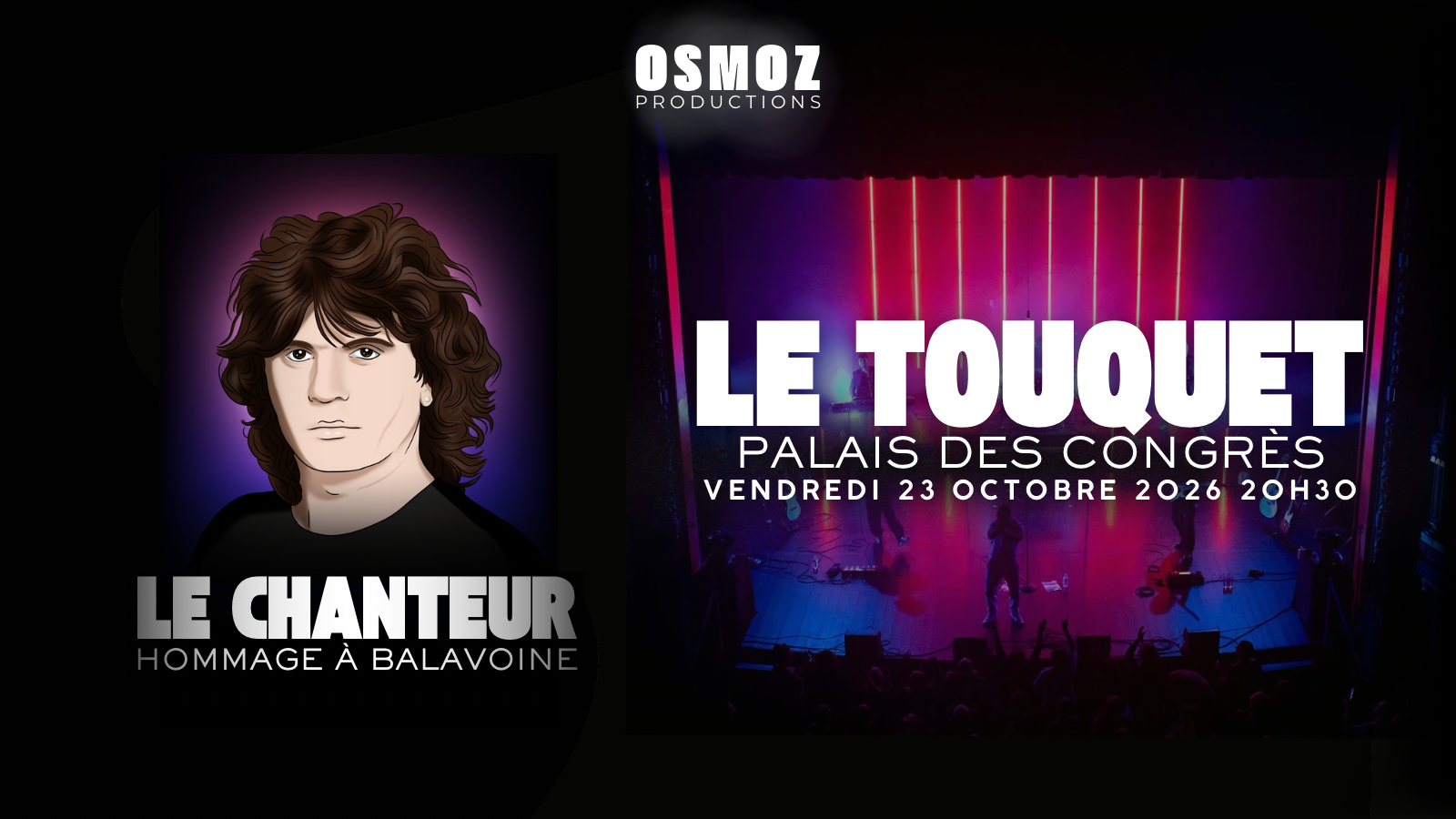 LE CHANTEUR - HOMMAGE A BALAVOINE - PALAIS DES CONGRES - LE TOUQUET