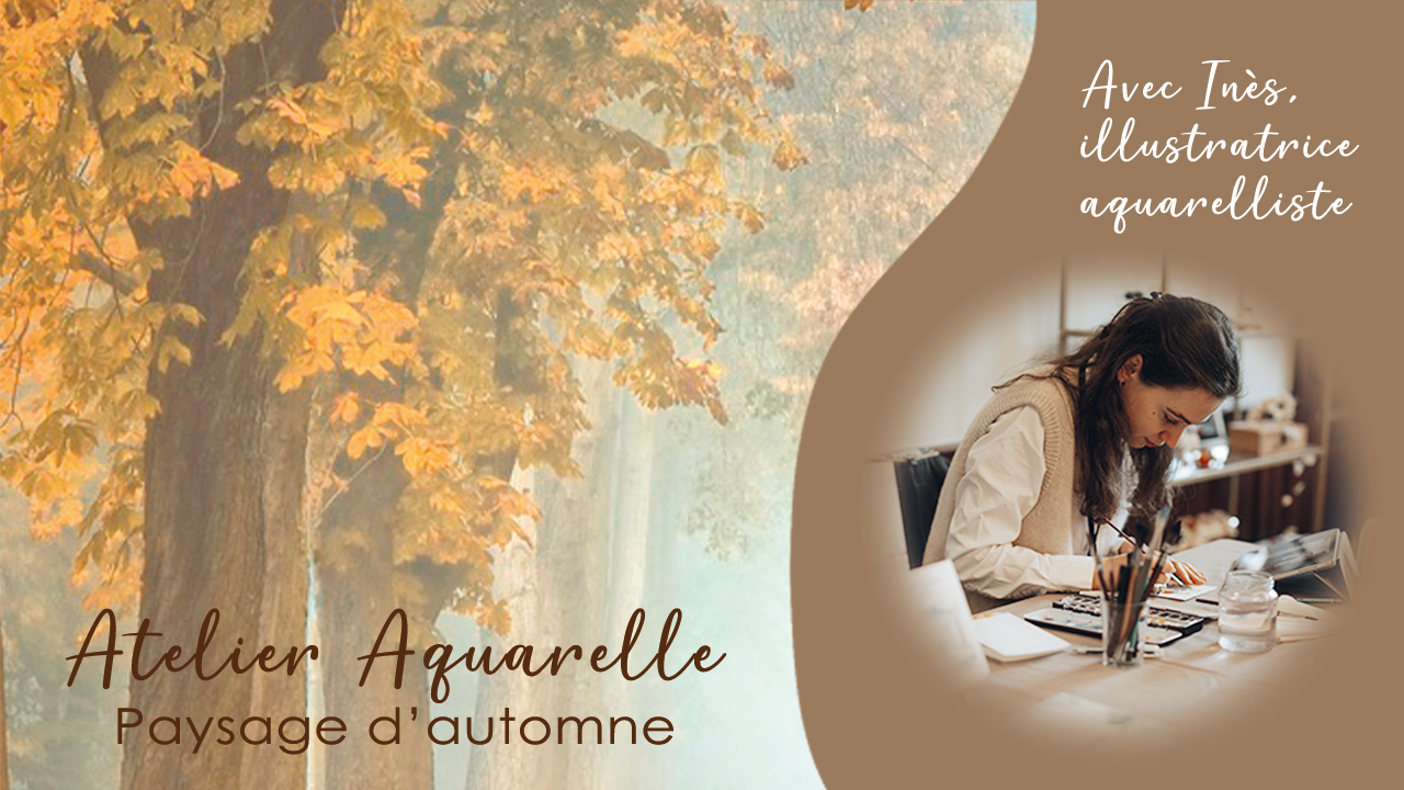 Atelier aquarelle - Paysage d'Automne