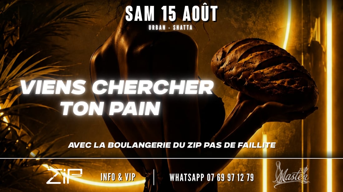Affiche de la soirée La Boulangerie est ouverte au Zip Club de Vannes, samedi 15 août 2026