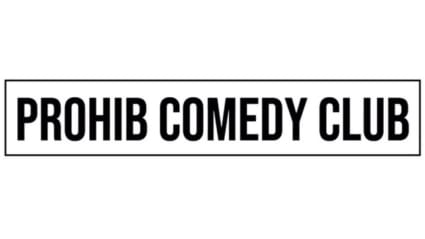 PROHIB COMEDY CLUB