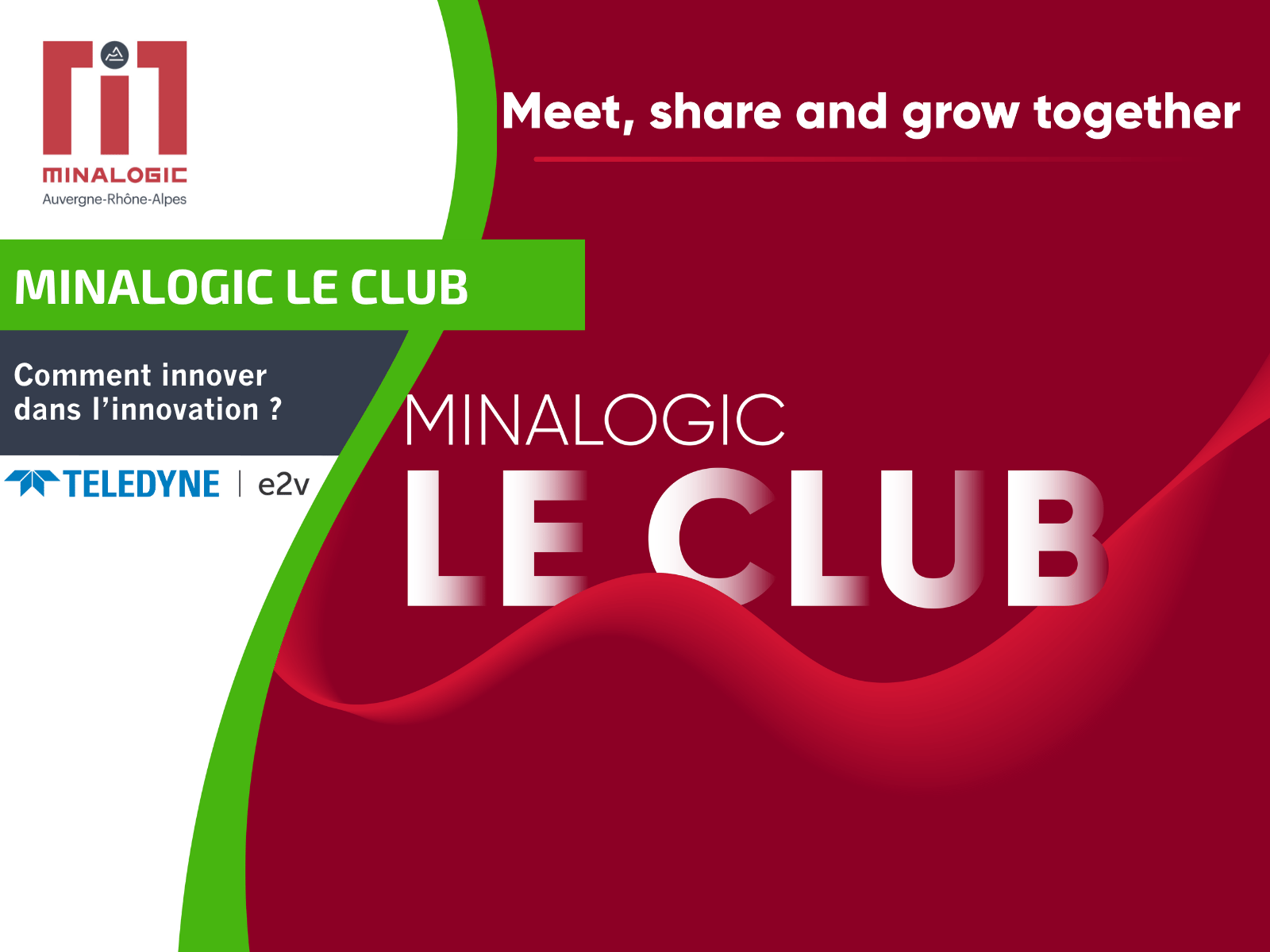 Minalogic LE CLUB - Comment innover dans l'innovation ?