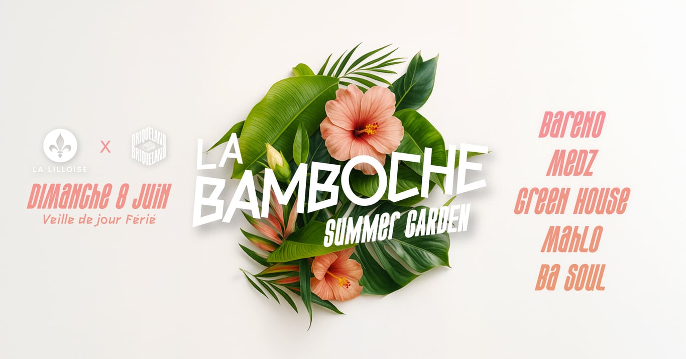La Bamboche Summer Garden — 8 juin 2025 — Brique House