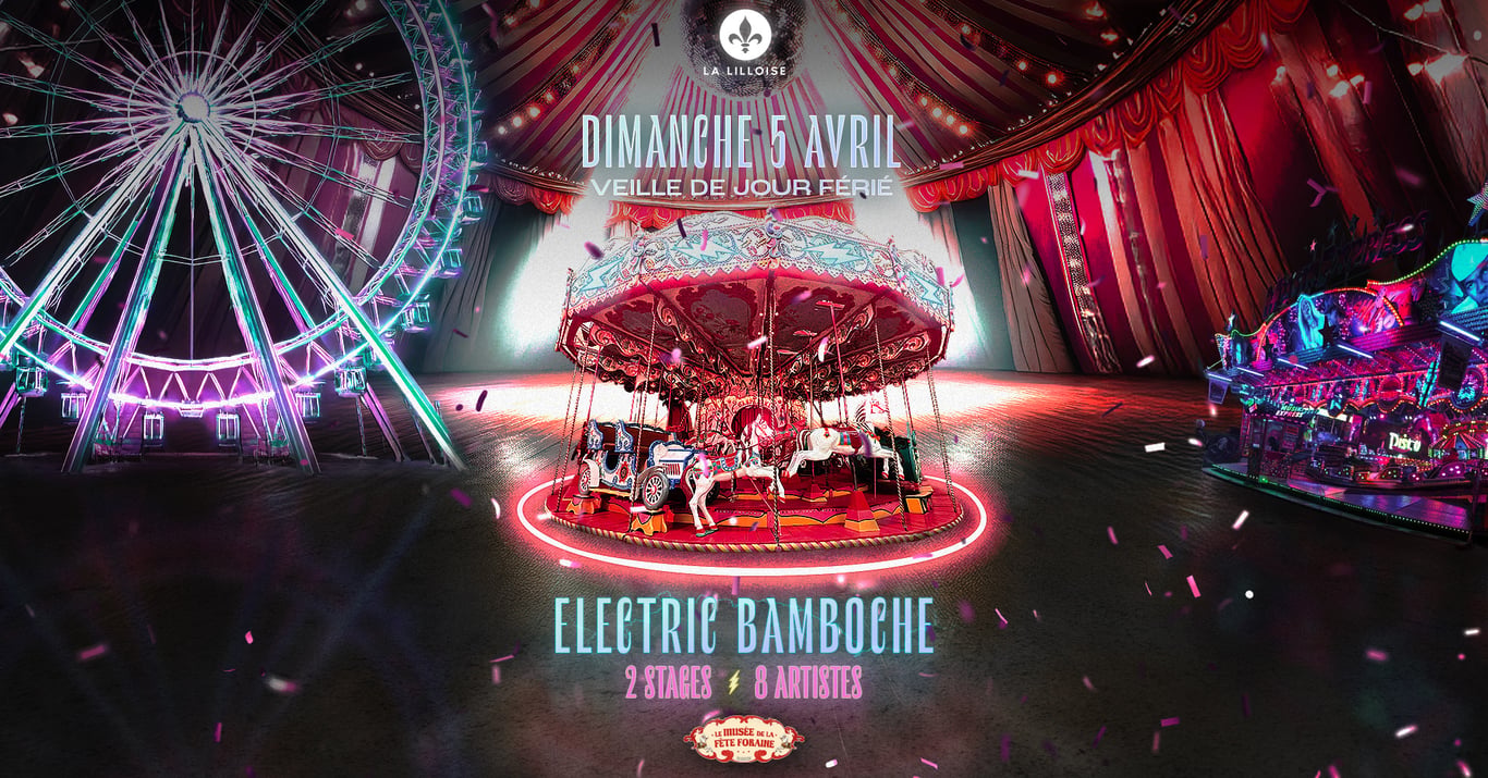 Electric Bamboche — 5 avril 2026 — Musée de la Fête Foraine