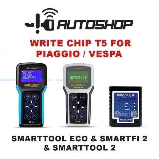 autoshop-write-chip-t5-for-piaggio-vespa-for-smarttool-eco-smartfi-2-smarttool-2