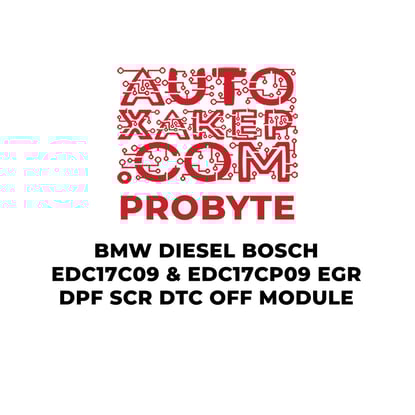 probyte-bmw-diesel-bosch-edc17c09-edc17cp09-egr-dpf-scr-dtc-off-module