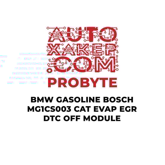 probyte-bmw-gasoline-bosch-mg1cs003-cat-evap-egr-dtc-off-module