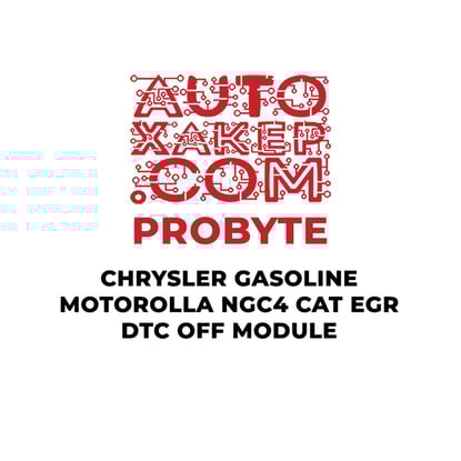 probyte-chrysler-gasoline-motorolla-ngc4-cat-egr-dtc-off-module