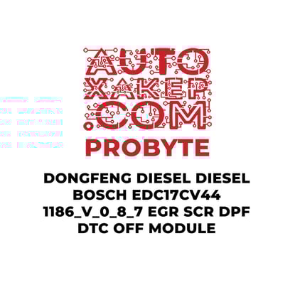 probyte-dongfeng-diesel-diesel-bosch-edc17cv44-1186-v-7-8-0-egr-scr-dpf-dtc-off-module