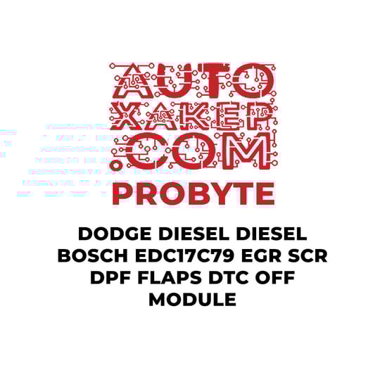 probyte-dodge-diesel-diesel-bosch-edc17c79-egr-scr-dpf-flaps-dtc-off-module